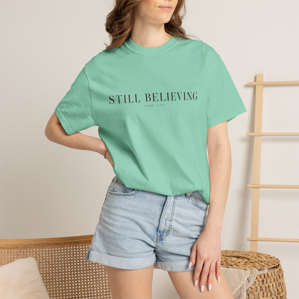 Still Believing T-Shirt