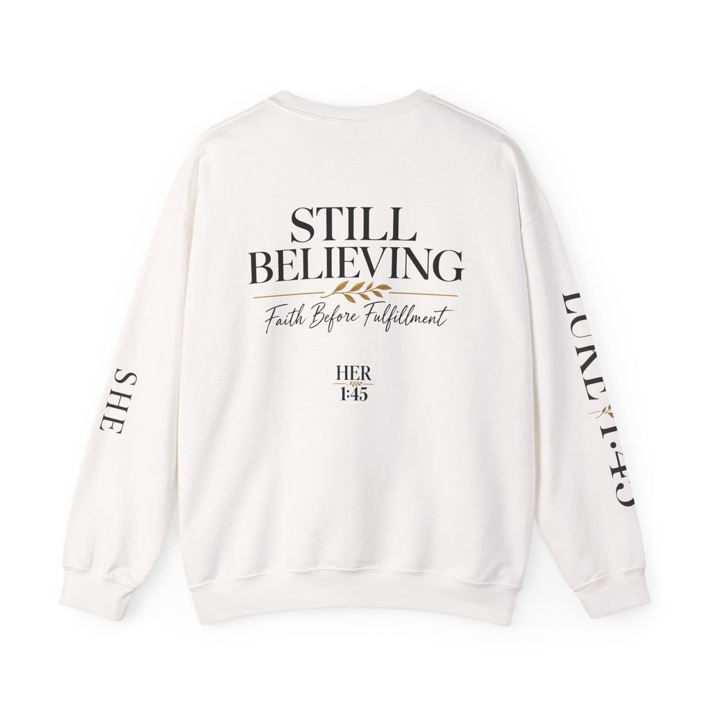 The She Believed Crewneck