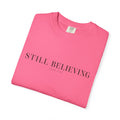 Still Believing T-Shirt