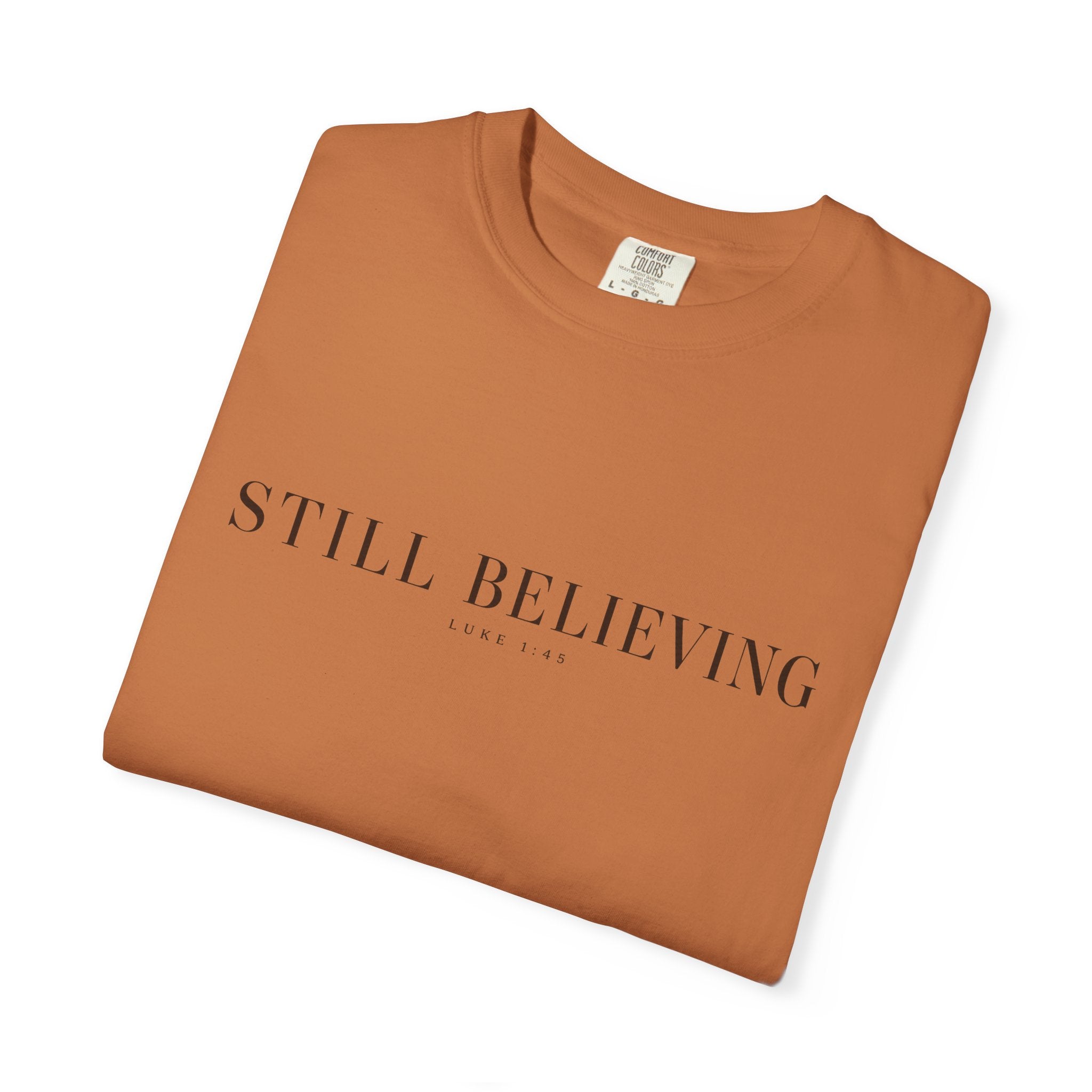 Still Believing T-Shirt