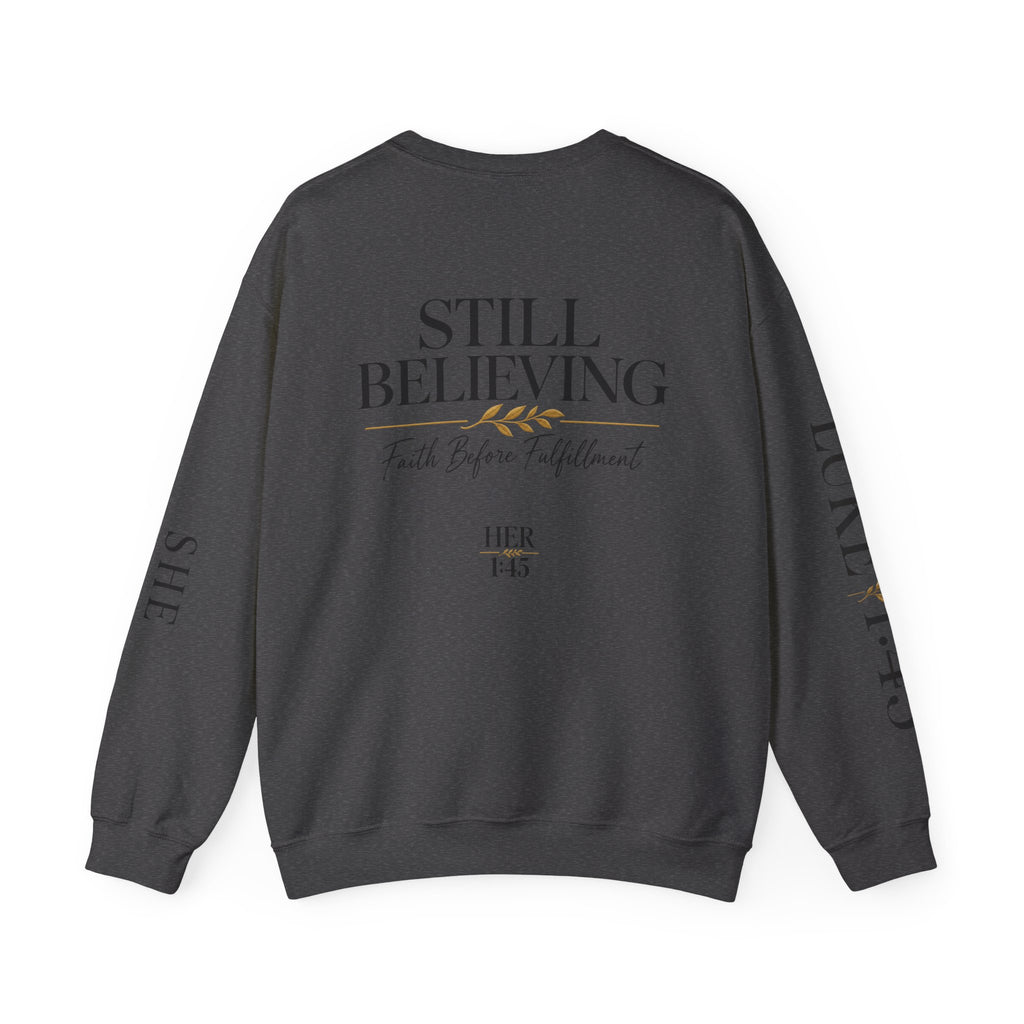 The She Believed Crewneck