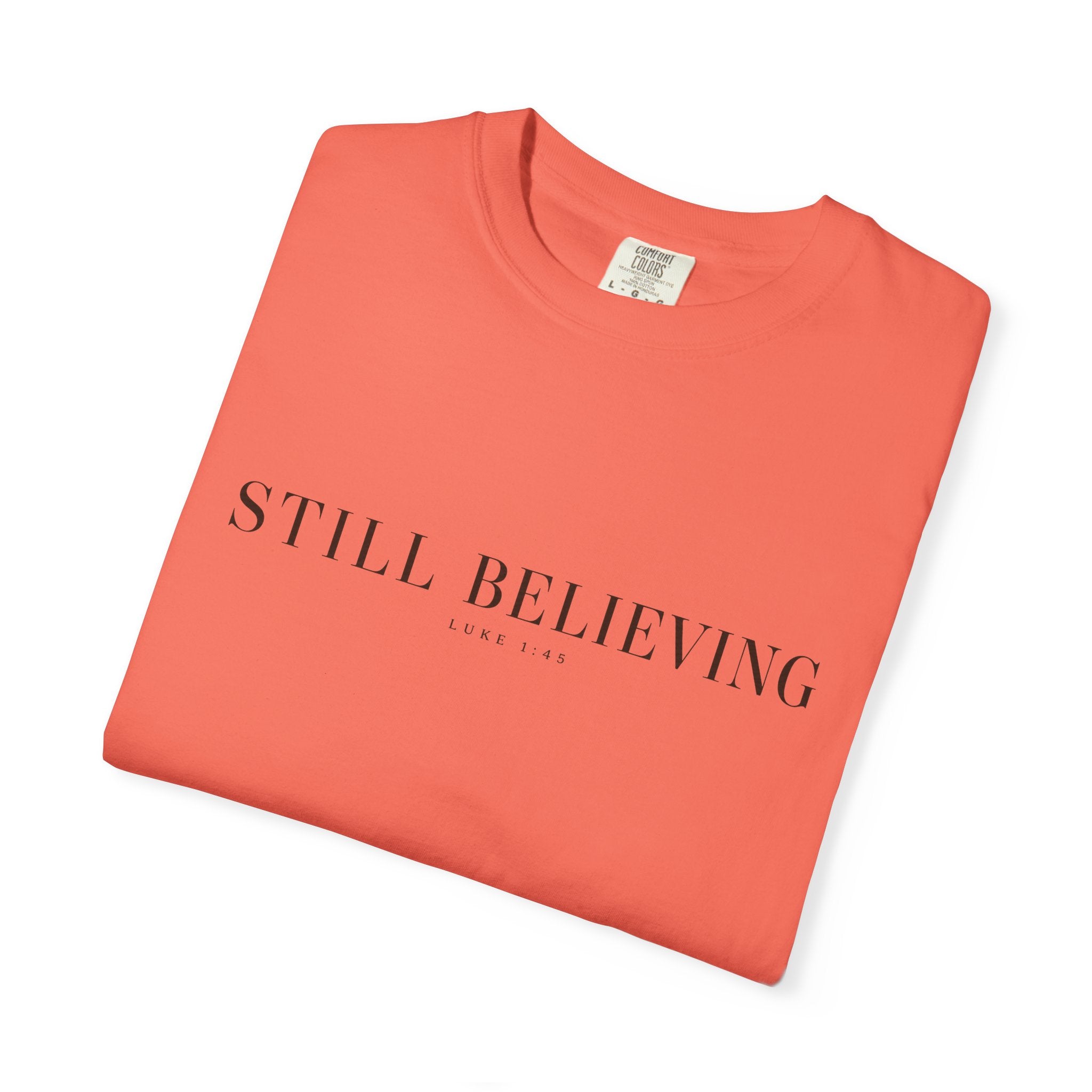 Still Believing T-Shirt