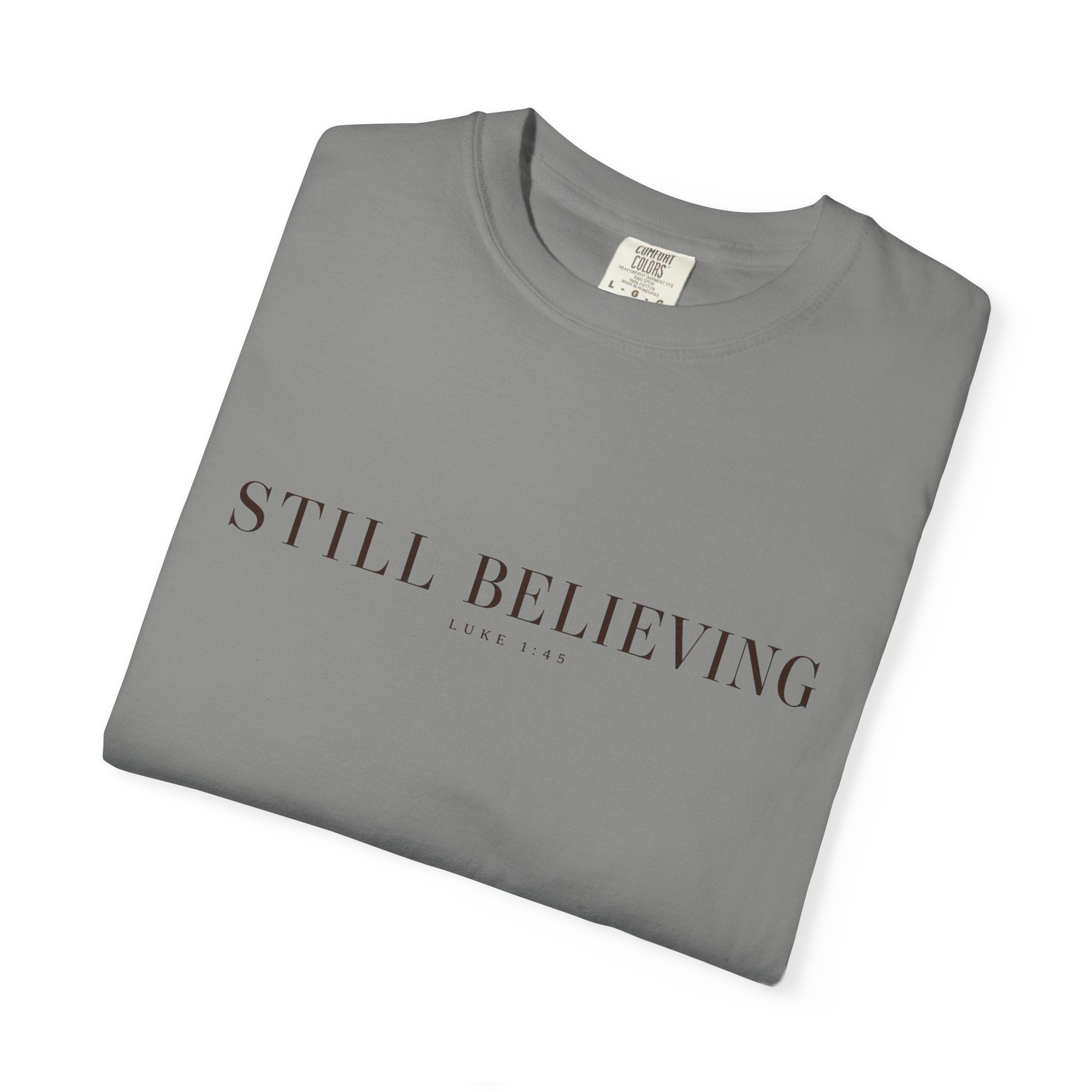 Still Believing T-Shirt