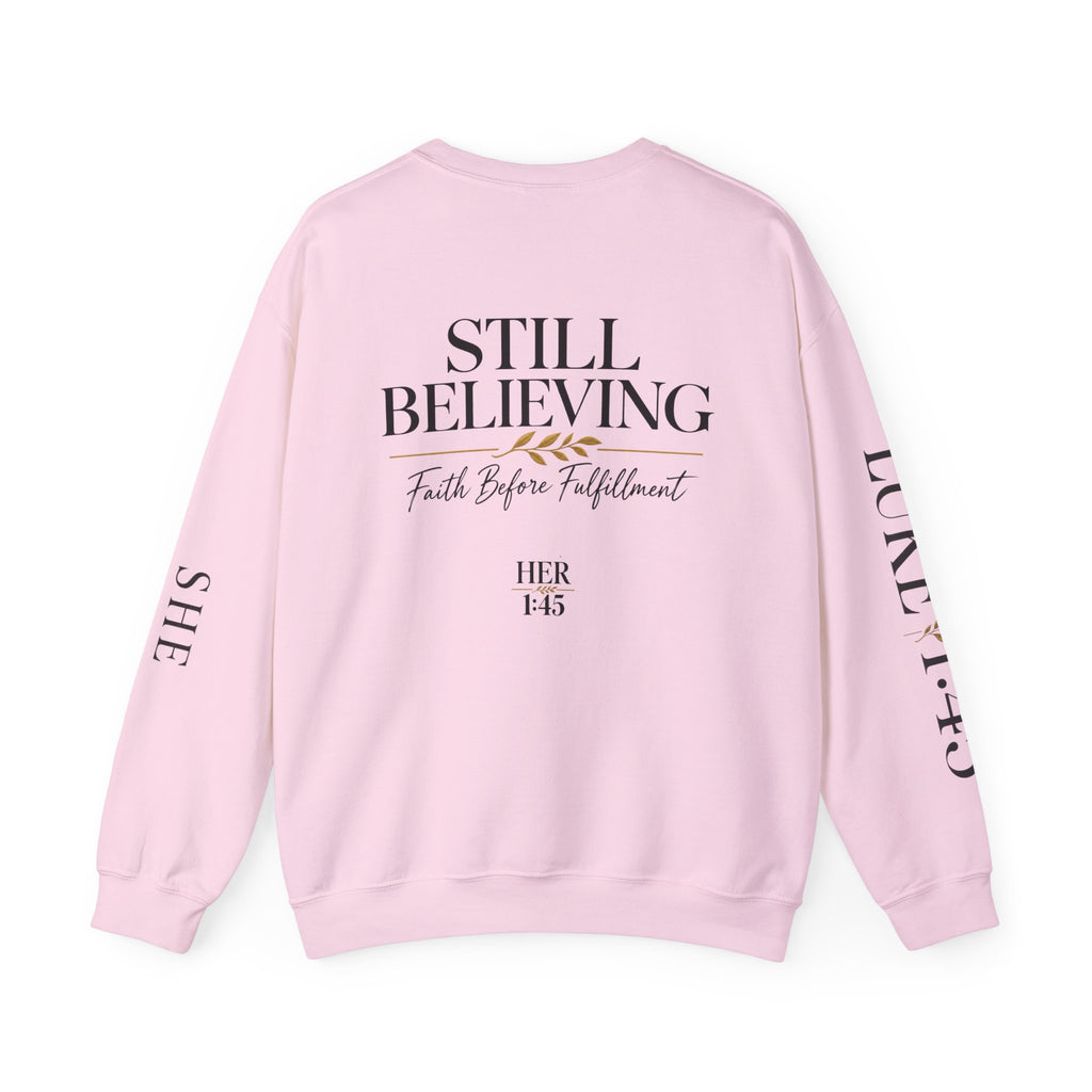 The She Believed Crewneck