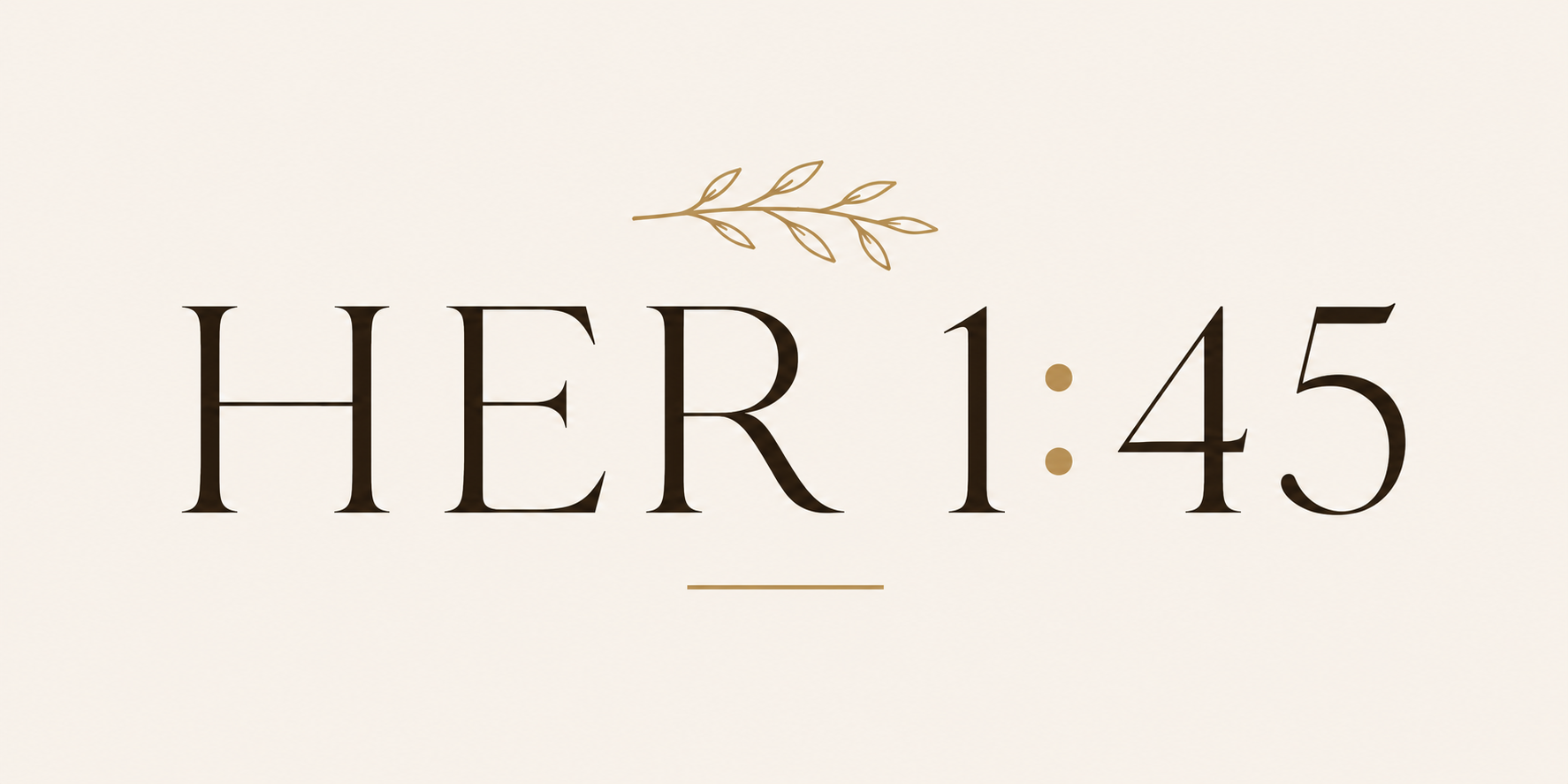 HER 1:45